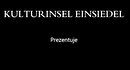 Bildtitel: Kulturinsel Einsiedel Prezentuje... Bild zu Kulturinsel Einsiedel Prezentuje...