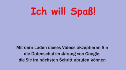 Ich will Spa�!