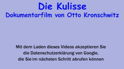 Kulisse  Dokumentation von Otto Kronschwitz, verffentlicht am 26. Juli 2021