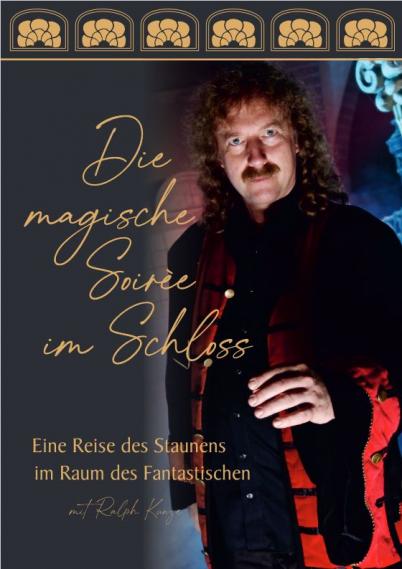 Magische Soirée: Ein zauberhafter Abend im Schloss Königshain