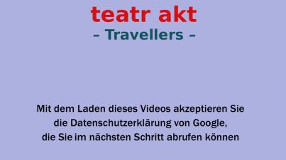 teatr akt: Travellers